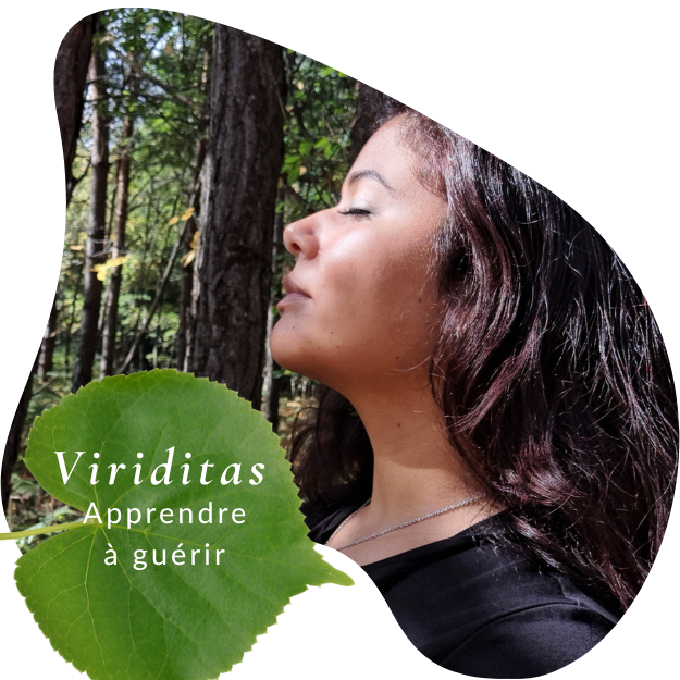 viriditas apprendre à guérir
